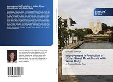 Portada del libro de Improvement in Prediction of Urban Street Microclimate with Water Body