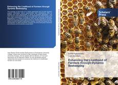 Capa do livro de Enhancing the Livelihood of Farmers through Dynamic Beekeeping 