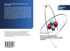 Capa do livro de No-Core Shell Model Calculations for some Light Nuclei 