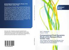 Bookcover of Computational Fluid Dynamics Study of the Ranque-Hilsch Vortex Tube
