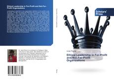 Couverture de Ethical Leadership in For-Profit and Not-For-Profit Organizations