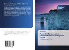 Buchcover von Placental Morphology at Different Maternal Hemoglobin Levels