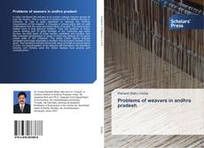 Buchcover von Problems of weavers in andhra pradesh