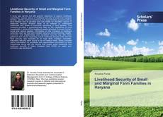 Livelihood Security of Small and Marginal Farm Families in Haryana kitap kapağı