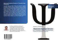 Bookcover of Advanced Analytical Solution of Transient Heat Conduction