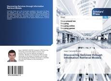 Capa do livro de Discovering Services through Information Retrieval Models 