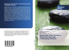 Systematic Case Studies in Psychotherapy with Challenging Patients kitap kapağı