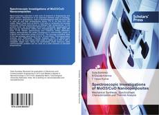 Portada del libro de Spectroscopic Investigations of MoO3/CuO Nanocomposites