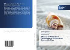 Portada del libro de Efficacy of Artemisinin Derivatives on Schistosoma Mansoni in Mice