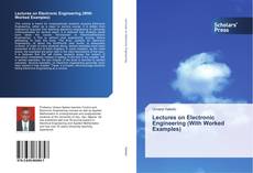 Lectures on Electronic Engineering (With Worked Examples) kitap kapağı