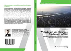 Copertina di Weiterbauen von Kleinhaus-Siedlungen in Wien