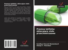 Copertina di Premna latifolia: obiecujące zioło przeciwwirusowe