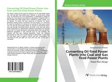 Copertina di Converting Oil fired Power Plants into Coal and Gas fired Power Plants