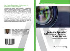 Copertina di On Zoom-Dependent Calibration of Cosumer-Grade Cameras