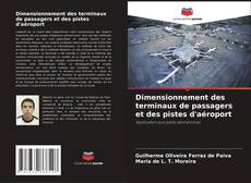 Borítókép a  Dimensionnement des terminaux de passagers et des pistes d'aéroport - hoz