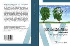 Copertina di Kindheit und Pubertät von schizophren strukturierten Menschen