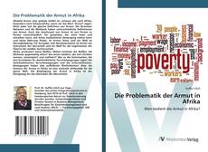 Bookcover of Die Problematik der Armut in Afrika