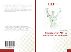 Portada del libro de First report of ADH in North-West of Morocco