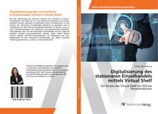 Copertina di Digitalisierung des stationären Einzelhandels mittels Virtual Shelf