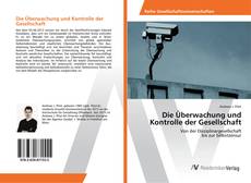 Buchcover von Die Überwachung und Kontrolle der Gesellschaft