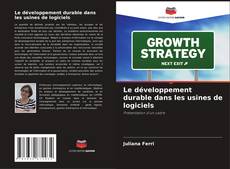 Bookcover of Le développement durable dans les usines de logiciels