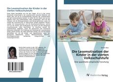 Copertina di Die Lesemotivation der Kinder in der vierten Volksschulstufe