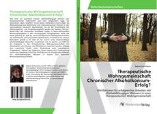 Copertina di Therapeutische Wohngemeinschaft Chronischer Alkoholkonsum-Erfolg?