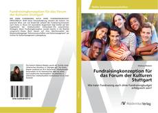 Fundraisingkonzeption für das Forum der Kulturen Stuttgart的封面