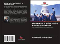 Обложка Gouvernance universitaire en Amérique latine