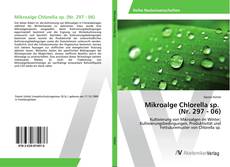 Bookcover of Mikroalge Chlorella sp. (Nr. 297 - 06)
