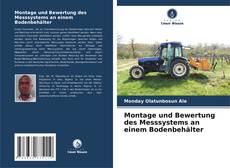 Capa do livro de Montage und Bewertung des Messsystems an einem Bodenbehälter 