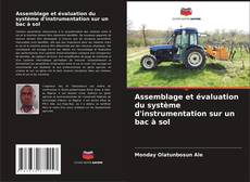 Buchcover von Assemblage et évaluation du système d'instrumentation sur un bac à sol