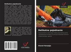 Copertina di Delikatne pojednanie