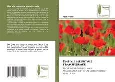 Une vie meurtrie transformée kitap kapağı