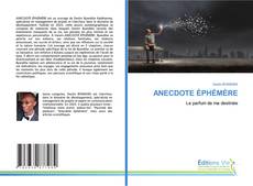 Couverture de ANECDOTE ÉPHÉMÈRE