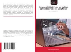 Borítókép a  Responsabilidad Penal por delitos cometidos mediante Deepfakes - hoz