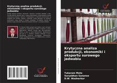 Copertina di Krytyczna analiza produkcji, ekonomiki i eksportu surowego jedwabiu