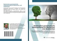 Buchcover von Kontrastive grammatische Untersuchung im Deutschen und Arabischen
