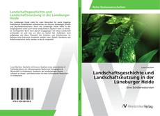 Copertina di Landschaftsgeschichte und Landschaftsnutzung in der Lüneburger Heide