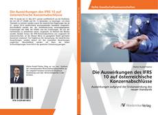 Обложка Die Auswirkungen des IFRS 10 auf österreichische Konzernabschlüsse