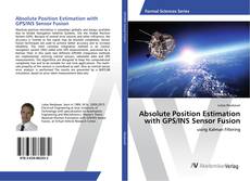 Copertina di Absolute Position Estimation with GPS/INS Sensor Fusion