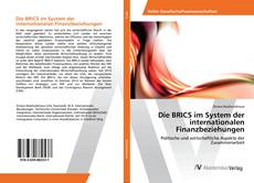 Bookcover of Die BRICS im System der internationalen Finanzbeziehungen