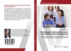 Copertina di Die jüngere Generation und die interne Kommunikation