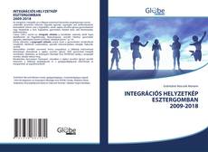 Portada del libro de INTEGRÁCIÓS HELYZETKÉP ESZTERGOMBAN 2009-2018