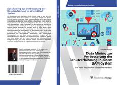 Copertina di Data Mining zur Verbesserung der Benutzerführung in einem DAM-System