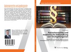 Copertina di Patientenrechte und medizinische Behandlung von Strafgefangenen