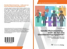 Copertina di Gender Mainstreaming - mehr als nur eine Gleichberechtigungspolitik?