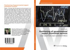 Copertina di Positioning of governmental export promotion services