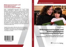 Copertina di Bildungserwartungen und bildungsbezogene Unterstützungsleistungen