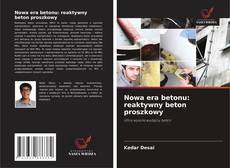 Portada del libro de Nowa era betonu: reaktywny beton proszkowy
